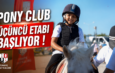 Pony Club üçüncü etabı başlıyor