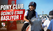 Pony Club üçüncü etabı başlıyor