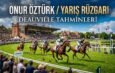 Onur Öztürk / Deauville Tahminleri