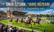 Onur Öztürk / Deauville Tahminleri